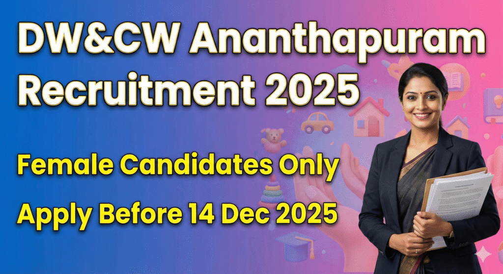 Ananthapuram DW&CW Recruitment 2025 | Apply for Various Posts