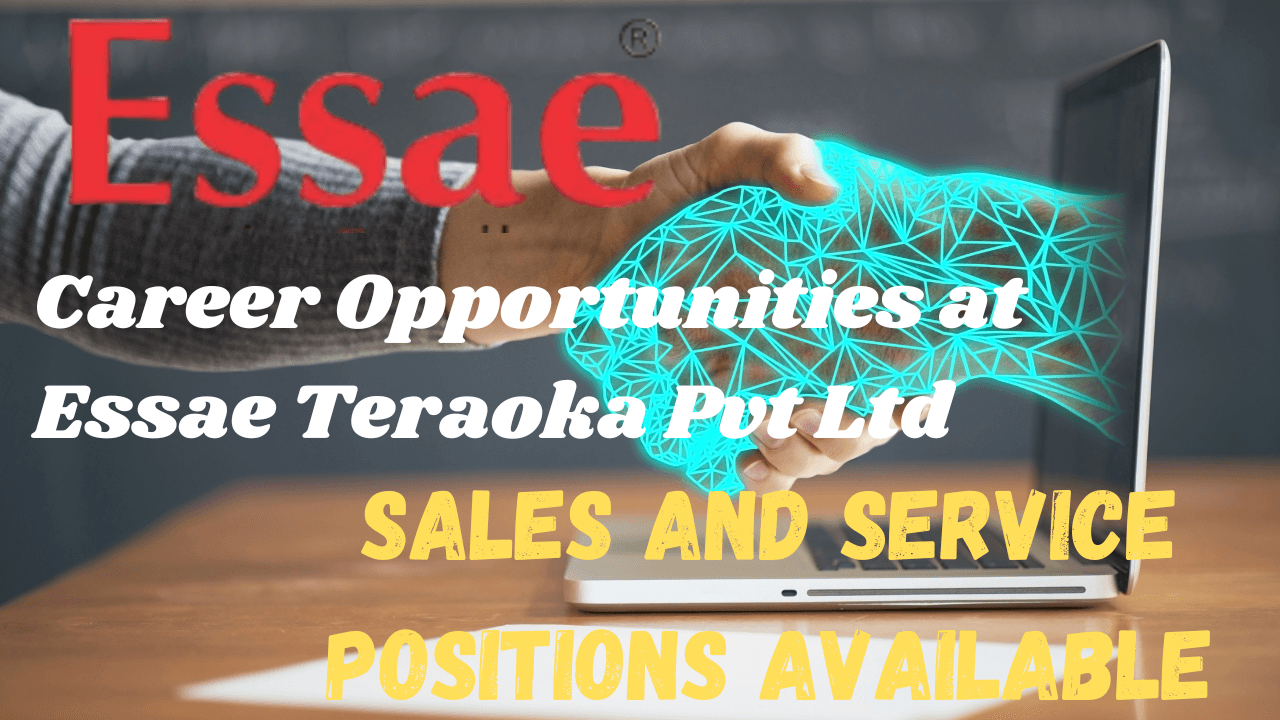 Unlocking Career Opportunities with Essae Teraoka Pvt Ltd
