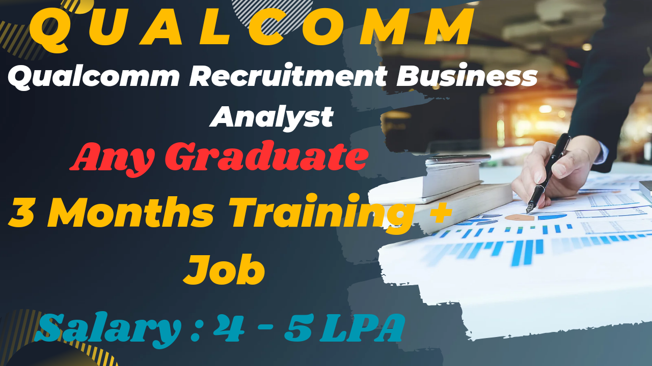 Kickstart Your Career as a Business Analyst at Qualcomm | Latest jobs in Telugu