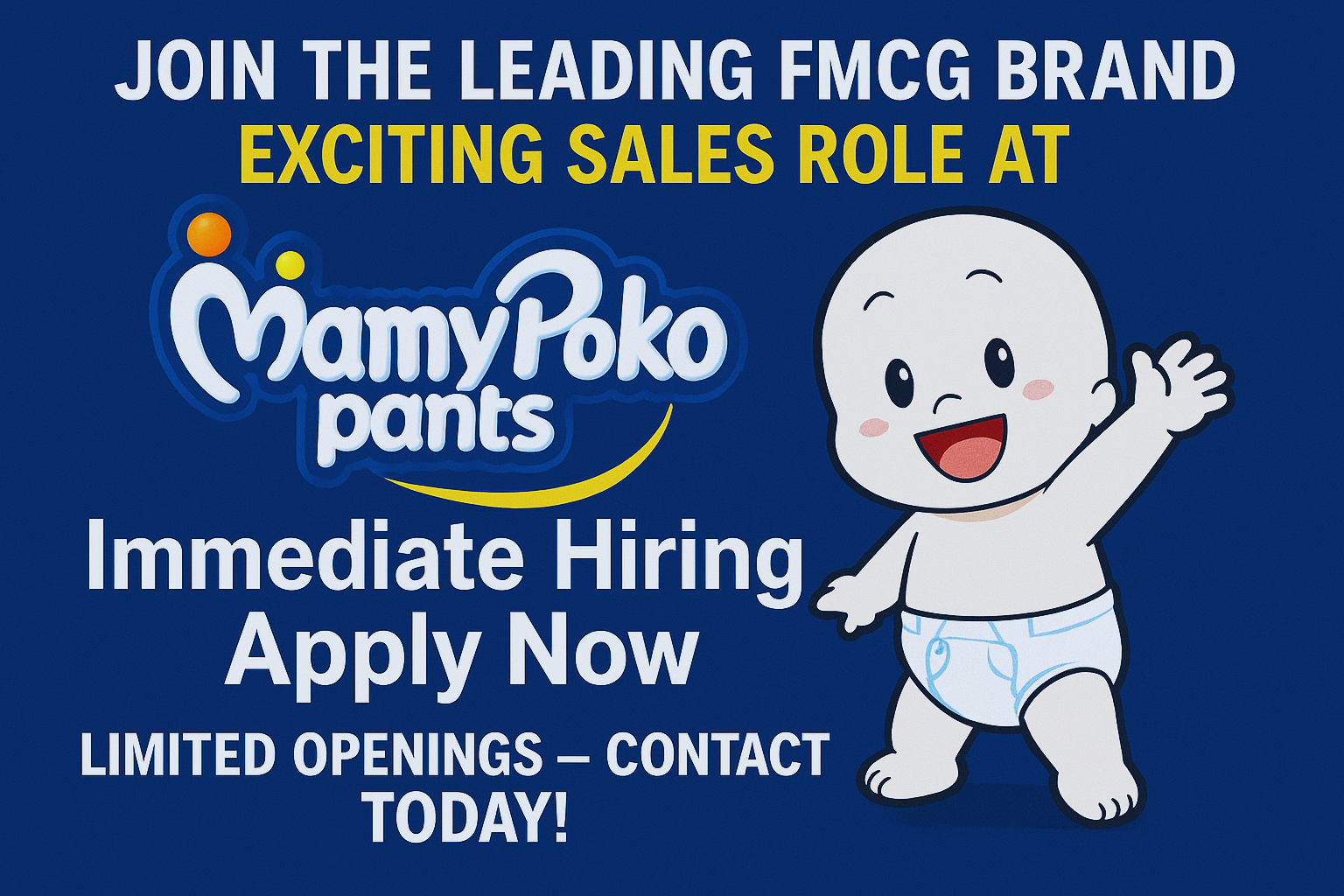 “Step into a rewarding career with Mamy Poko Pants! We're hiring dynamic sales professionals for an exciting role. Limited openings – Apply now and grow with a top FMCG brand!”