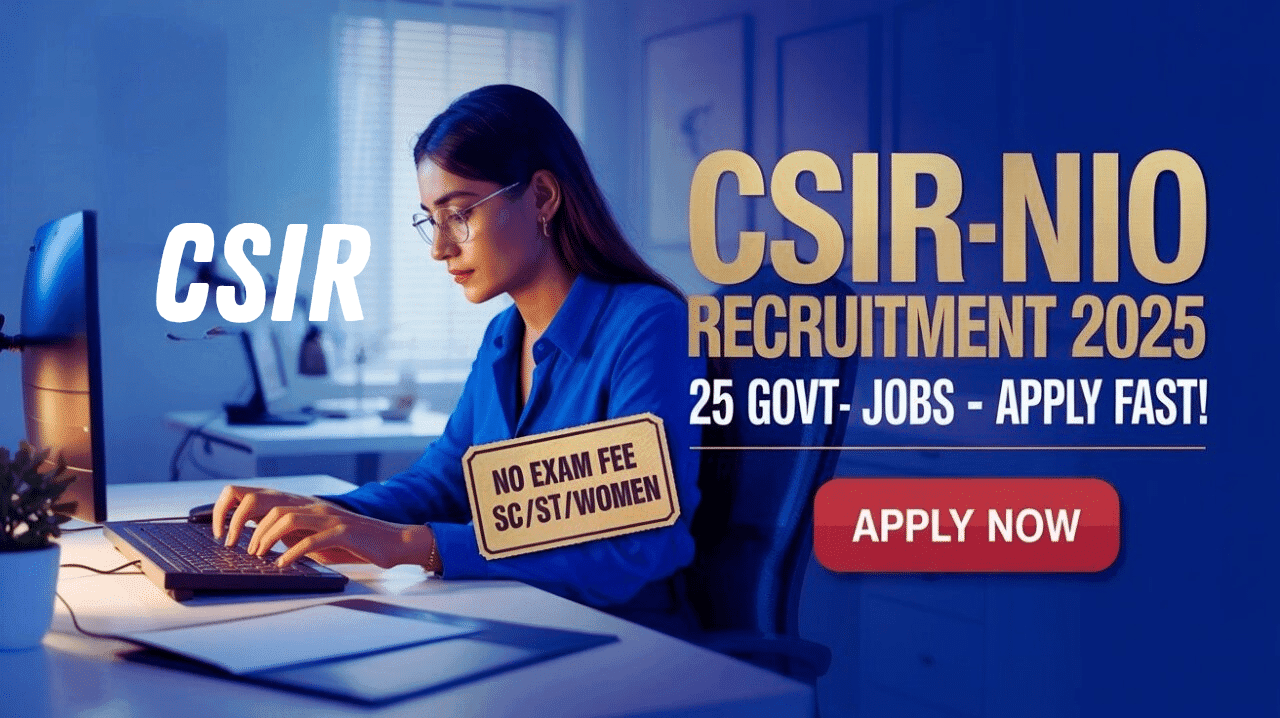 Join CSIR-NIO – Shape Your Future with India’s Premier Ocean Research Institute