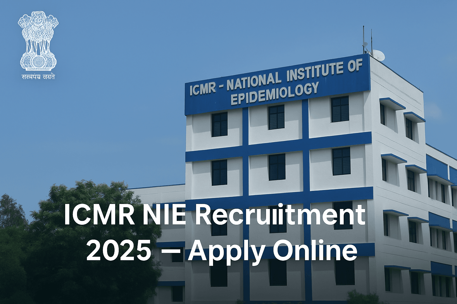 ICMR-NIE Recruitment