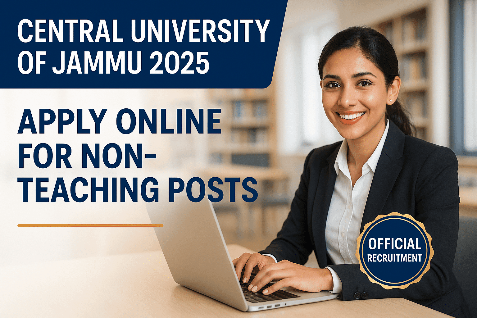 Apply Now: Central University of Jammu Non-Teaching Posts 2025 – Great Opportunity for Graduates!